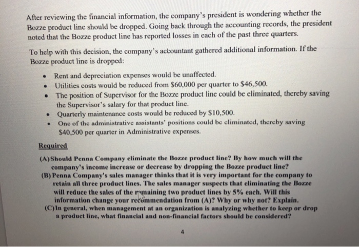 manufactures three product lines. The following operating data have been gathered for