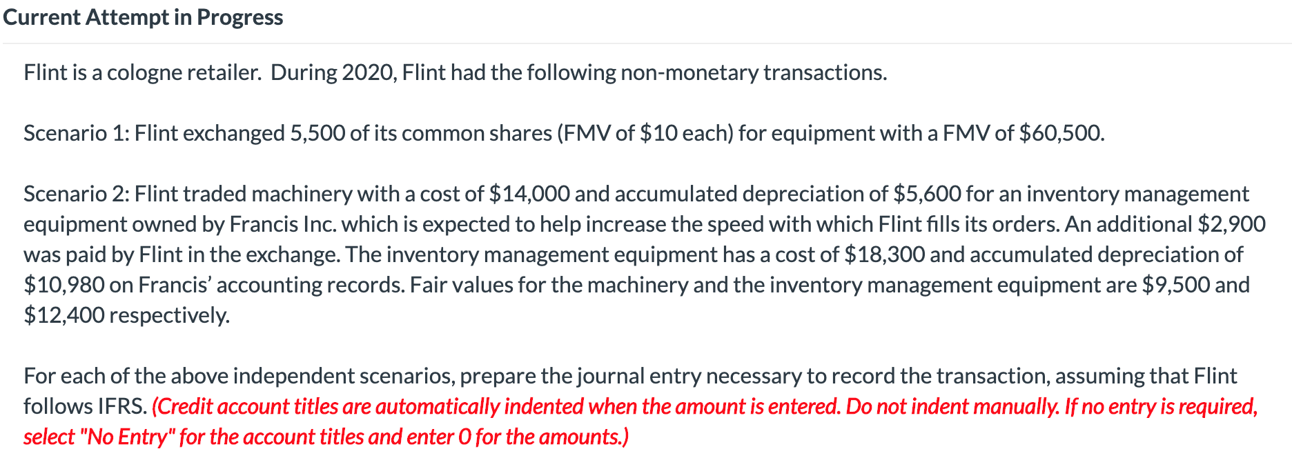 Current Attempt in Progress Flint is a cologne retailer. During 2020,
