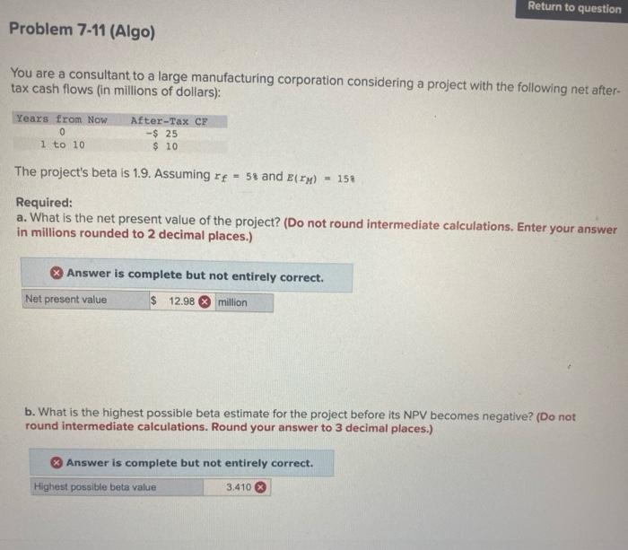  Return to question Problem 7-11 (Algo) You are a consultant to