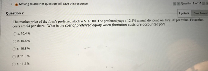  Q2 Ly Moving to another question will save this response. Question