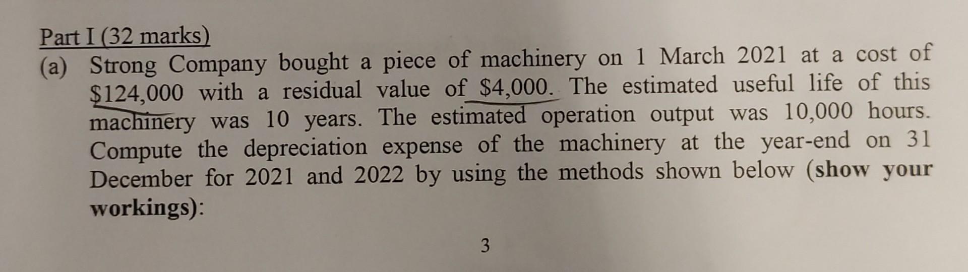 May you help me, please? Part I (32 marks) (a) Strong