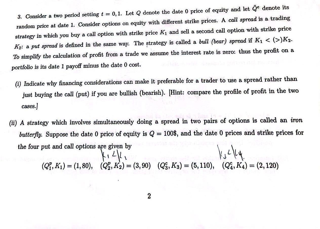 3. Consider a two period setting t=0, 1. Let Q denote
