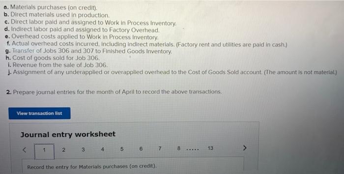 Marcelino Co.'s March 31 inventory of raw materials is $87,000. Raw materials