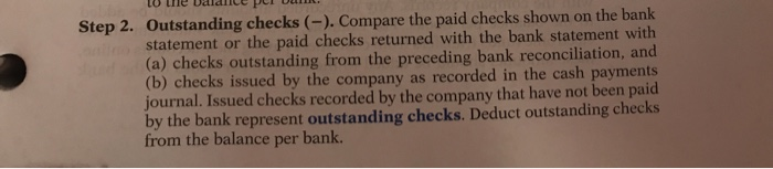  Step 2. Outstanding checks (-). Compare the paid checks shown on