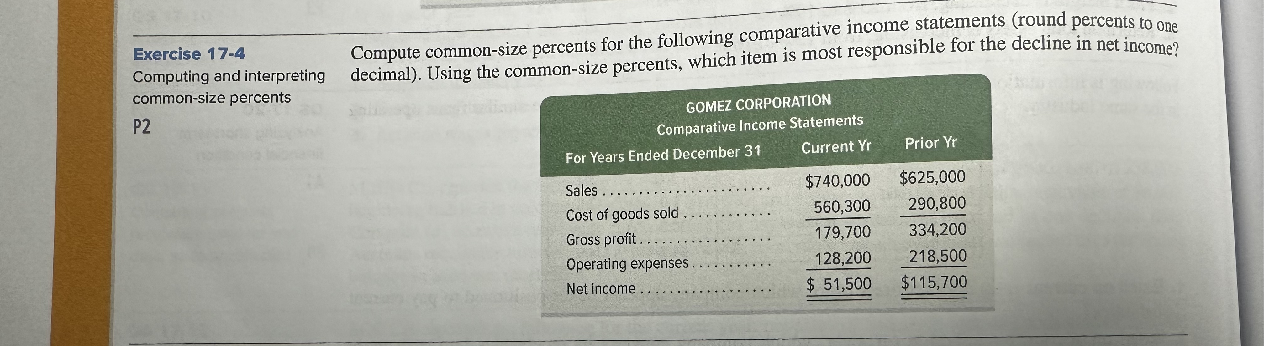  Exercise 17-4 Computing and interpreting common-size percents P2 Compute common-size percents