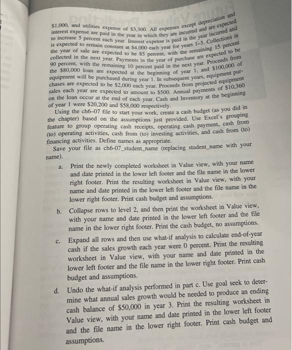 contemplating several alternative means of financing their acquisition of $100,000 in new