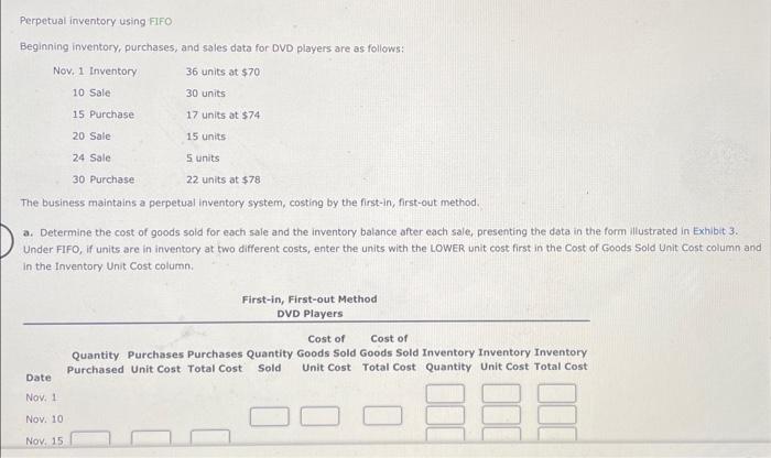  Perpetual inventory using FIFO Beginning inventory, purchases, and sales data for