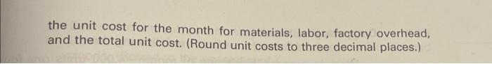 incurred costs of $45,000 for materials, $36,000 for labor, and $22,500 for
