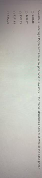  Devo Whips is offering a 15-year zero annual coupon bond to