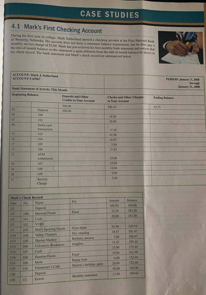 During his first year in college, Mark Sutherland opened a checking