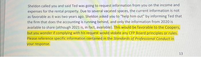  Sheldon called you and said Ted was going to request information