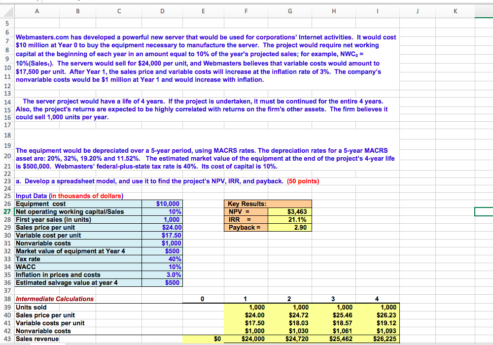 PLEASE ANSWER PART B, C, AND D! PLEASE SHOW THE FORMULA SHEET,