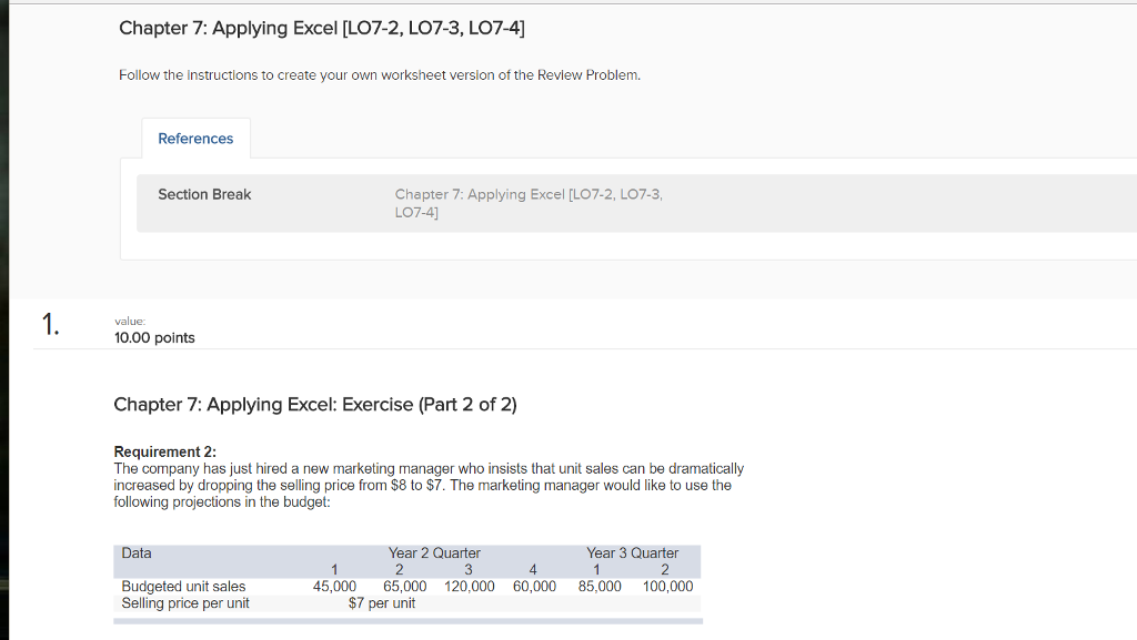  as fast as possible please Chapter 7: Applying Excel [LO7-2, LO7-3,