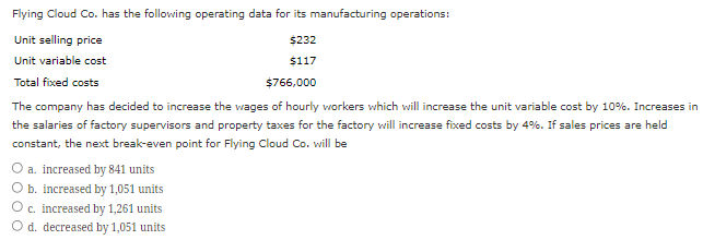  Flying Cloud Co. has the following operating data for its manufacturing