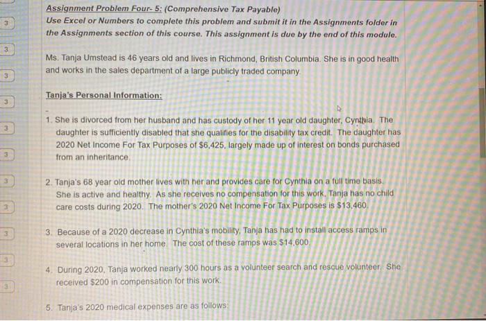  can someone help 3 Assignment Problem Four-5: (Comprehensive Tax Payable) Use