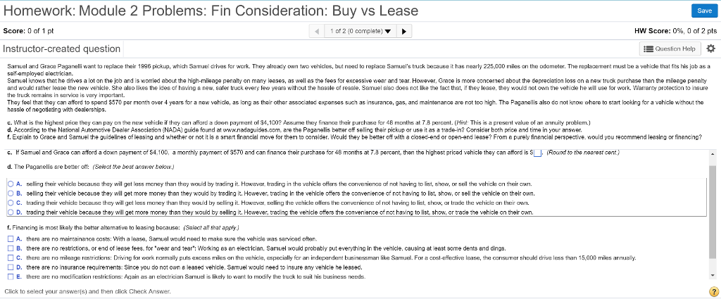 Homework: Module 2 Problems: Fin Consideration: Buy vs Lease Save Score: