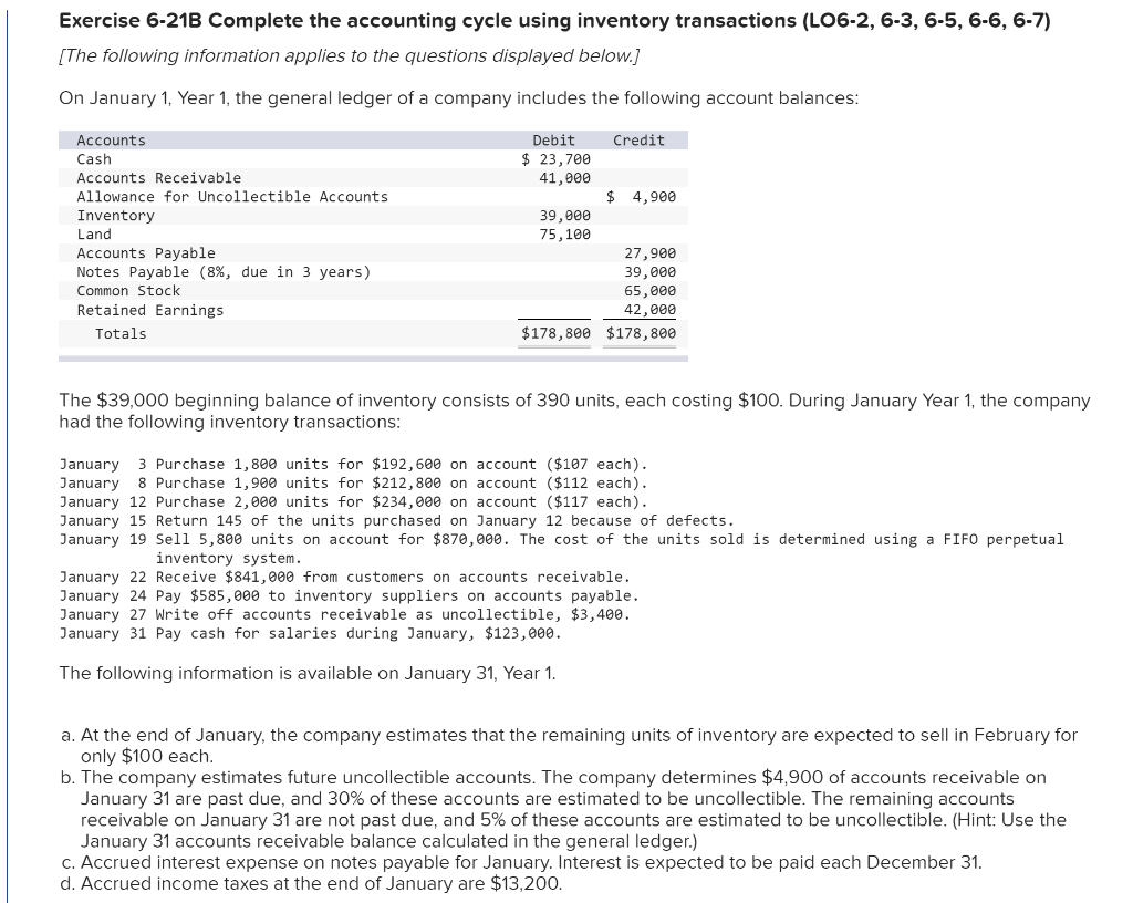  Exercise 6-21B Complete the accounting cycle using inventory transactions (LO6-2, 6-3,