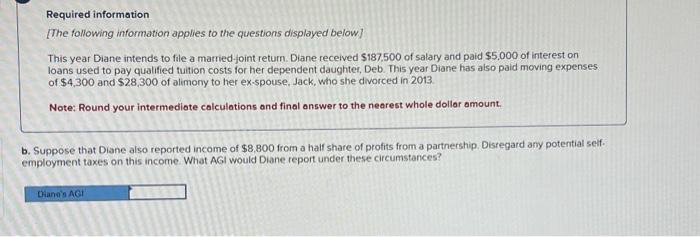 information applies to the questions displayed below] This year Diane intends to