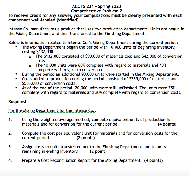  ACCTG 231 - Spring 2020 Comprehensive Problem 2 To receive credit