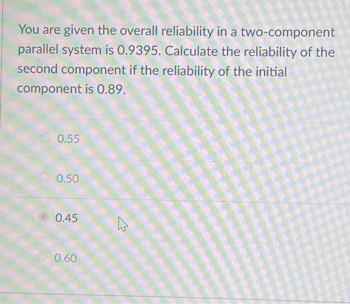  Explain why the answer is 0.45 please (Show work please) You