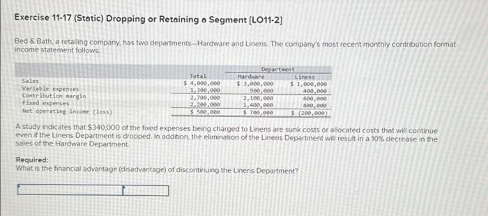  Exercise 11-17 (Static) Dropping or Retaining a Segment [LO11-2] Bed \&