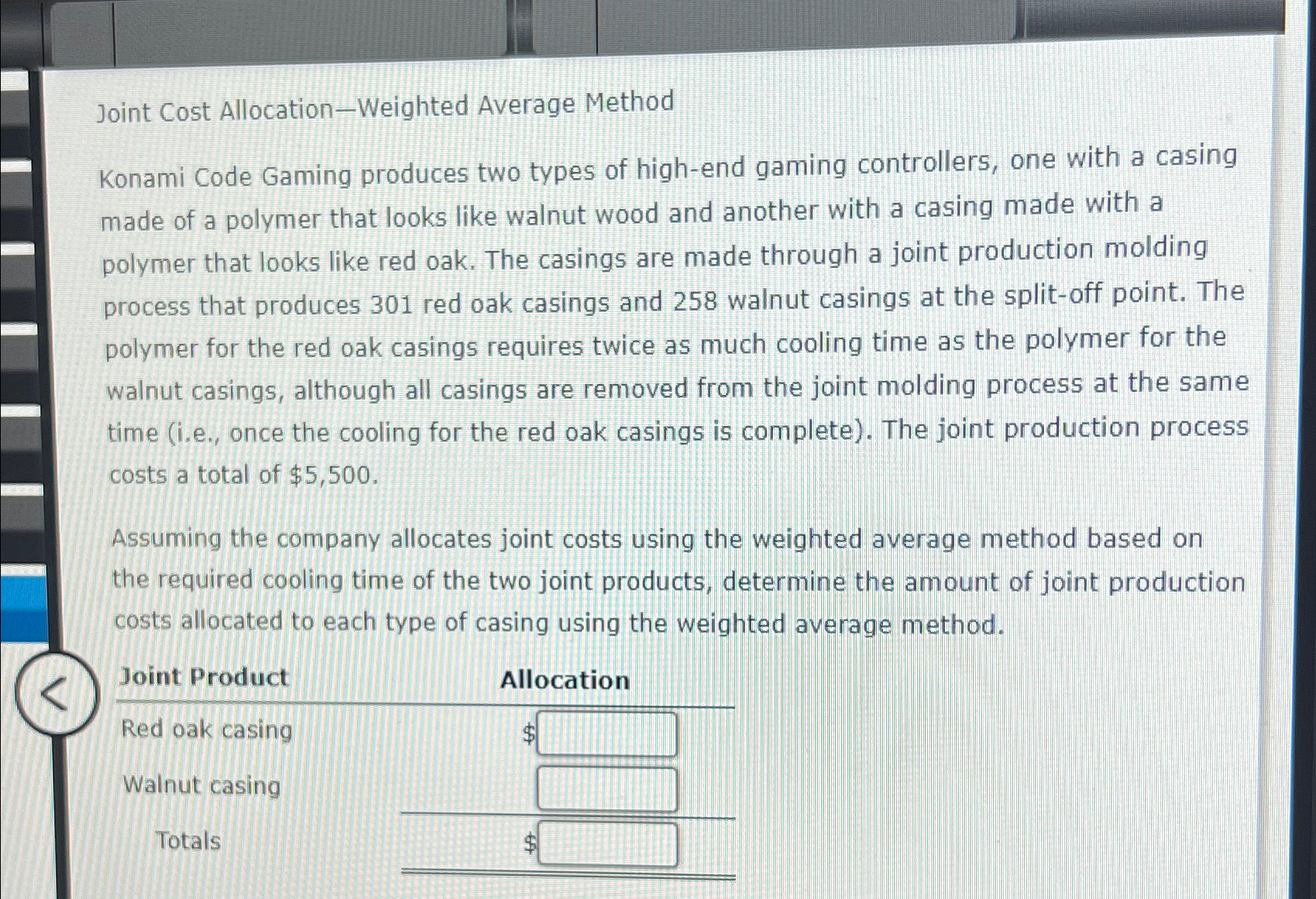  Joint Cost Allocation - Weighted Average Method Konami Code Gaming produces