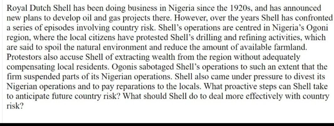 Need answer as finance perspective Royal Dutch Shell has been doing business