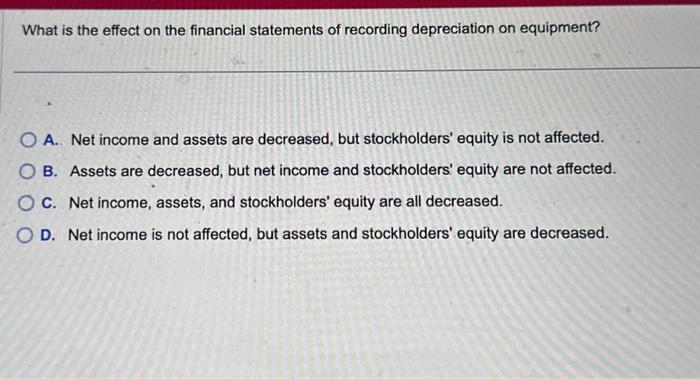 2 practice # 25 What is the effect on the financial statements