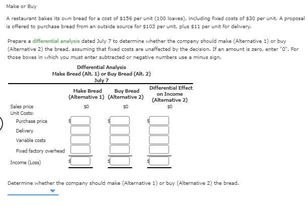 Make or Buy A restaurant bakes its own bread for a