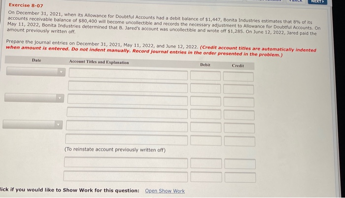  NEXT Exercise 8-07 On December 31, 2021, when its Allowance for