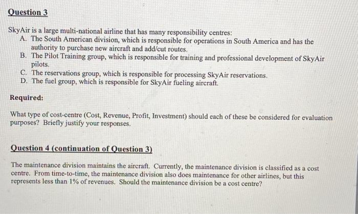 Please so 3 and 4 SkyAir is a large multi-national airline that