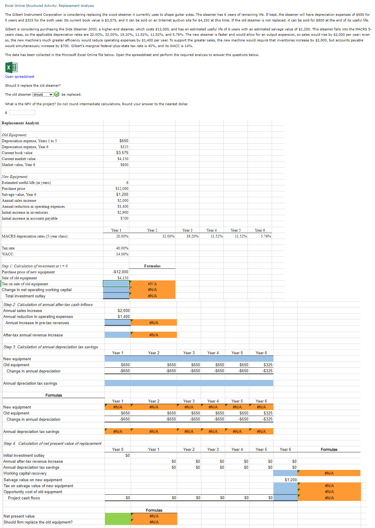  Excel Online Structured Activity: Replacement Analysis would simultaneously increase by $700.