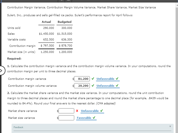 Contribution Margin Variance, Contribution Margin Volume Variance, Market Share Variance, Market