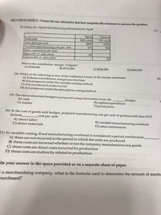  MULTIPLE CHOICE.ose the one alternative that best completes the statement or