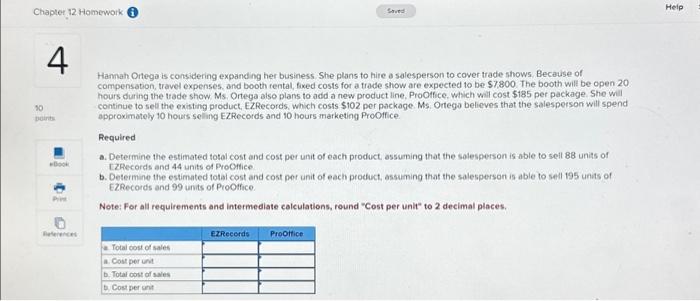  Chapter 12 Homework 4 10 points eBook Print References Hannah Ortega