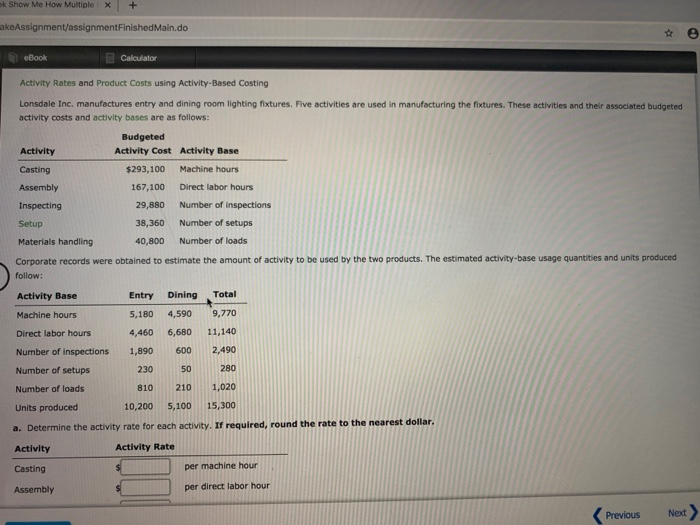  ok Show Me How Multiple + akeAssignment/assignmentFinished Main.do eBook Calculator Activity