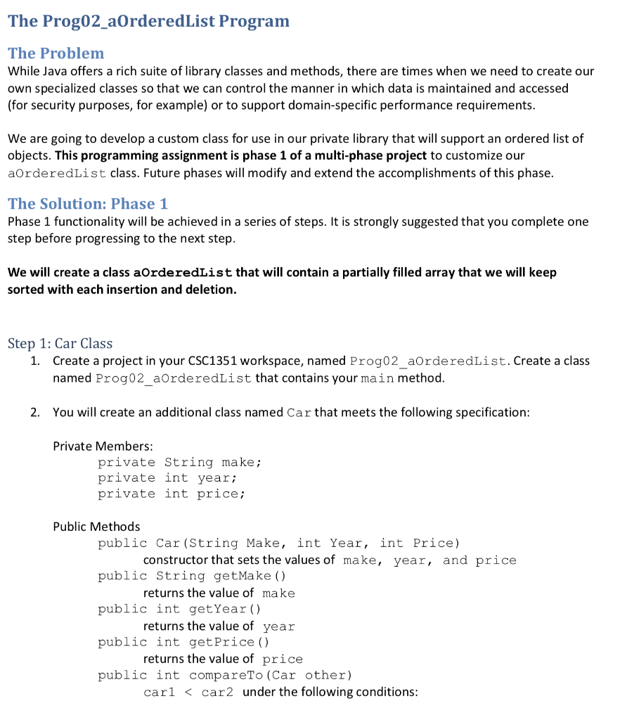 I need with the following program (in java). The Prog02_aOrderedList Program The