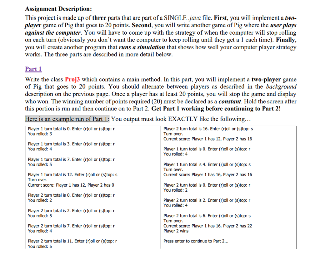 In Java write this program PIG, In three different parts. Part 1,