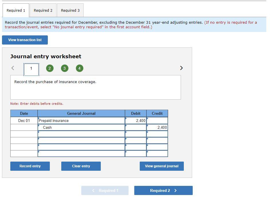 journal entries required for January. Selected December-January Transactions Purchased Insurance Started Work