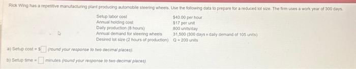  a) Setup cost =1 (round your response to two decimal piaces)