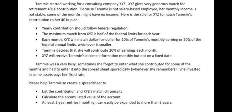 information. Thanks Need help creating an excel spreadsheet off of the given