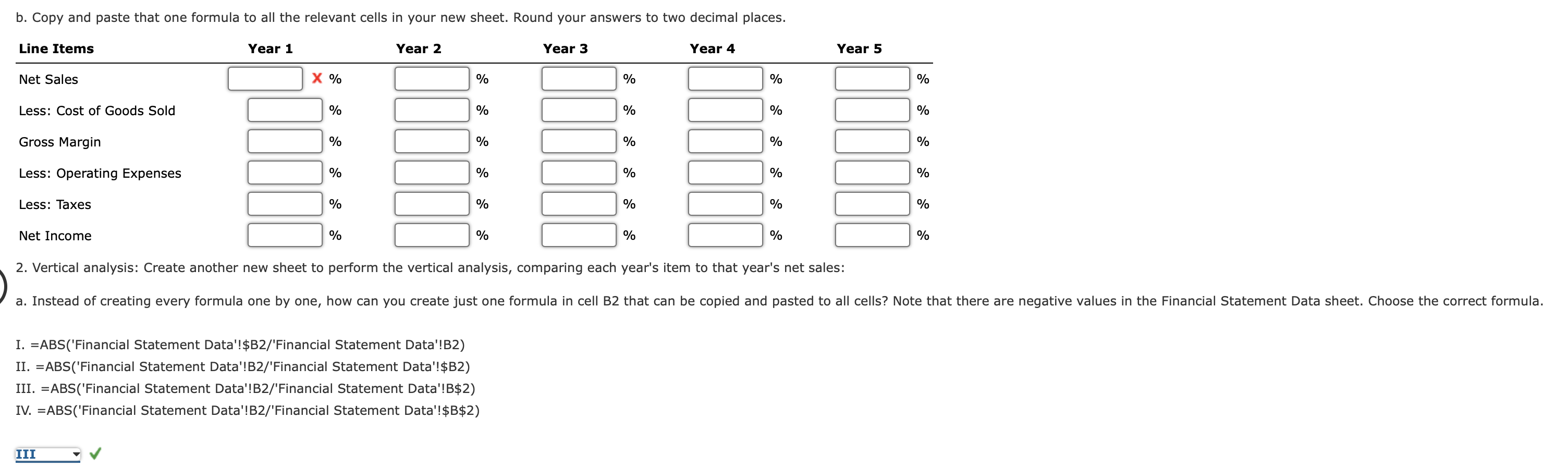 you learn to: 1. create Excel formules using cell references. 2. create