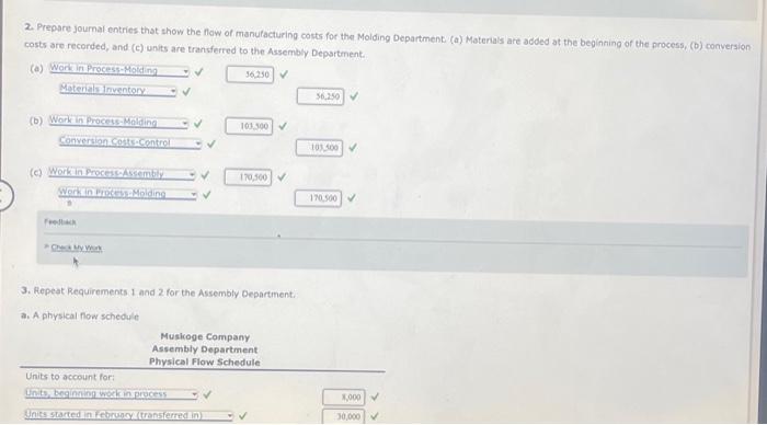 of manufacturing costs for the Assembly Department. (a) Materials are added at