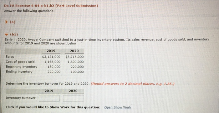  Do- Exercise 6-04 a-b1,b2 (Part Level Submission) Answer the following questions: