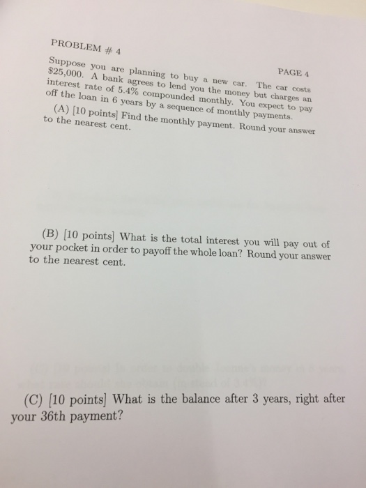  PROBLEM # 4 PAGE 4 Suppose you are planning to buy