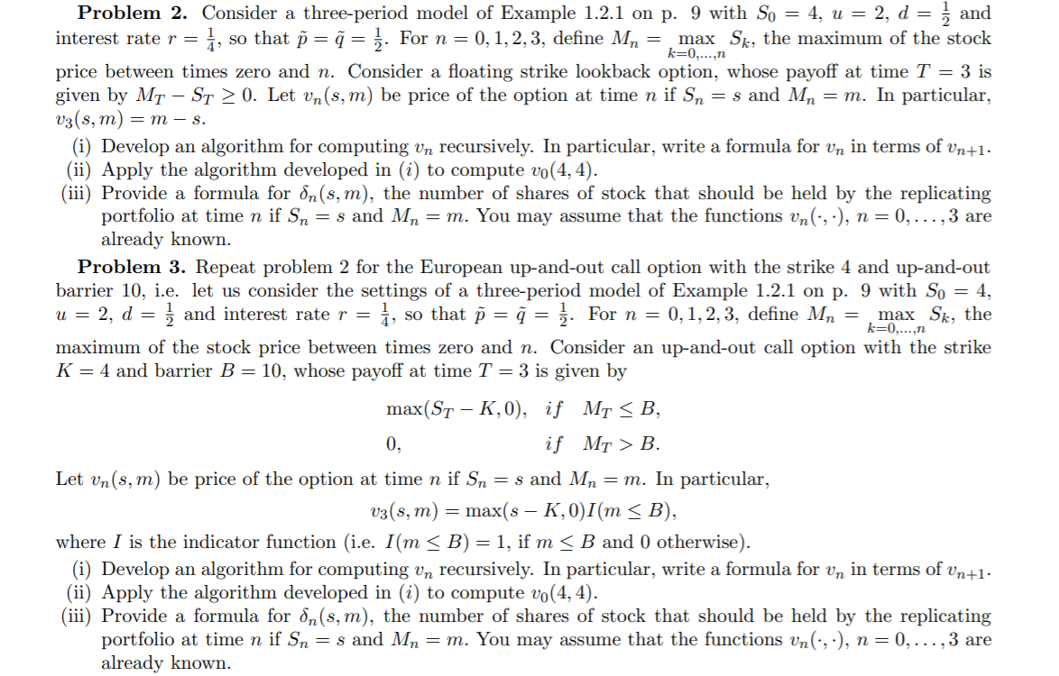 Problem 2. Consider a three-period model of Example 1.2.1 on p.
