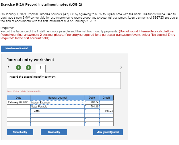  Exercise 9-2A Record Installment notes (LO9-2) On January 1, 2021, Tropical