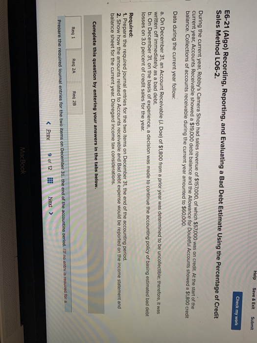  Help Save & Exit Submit Check my work E6-21 (Algo) Recording,