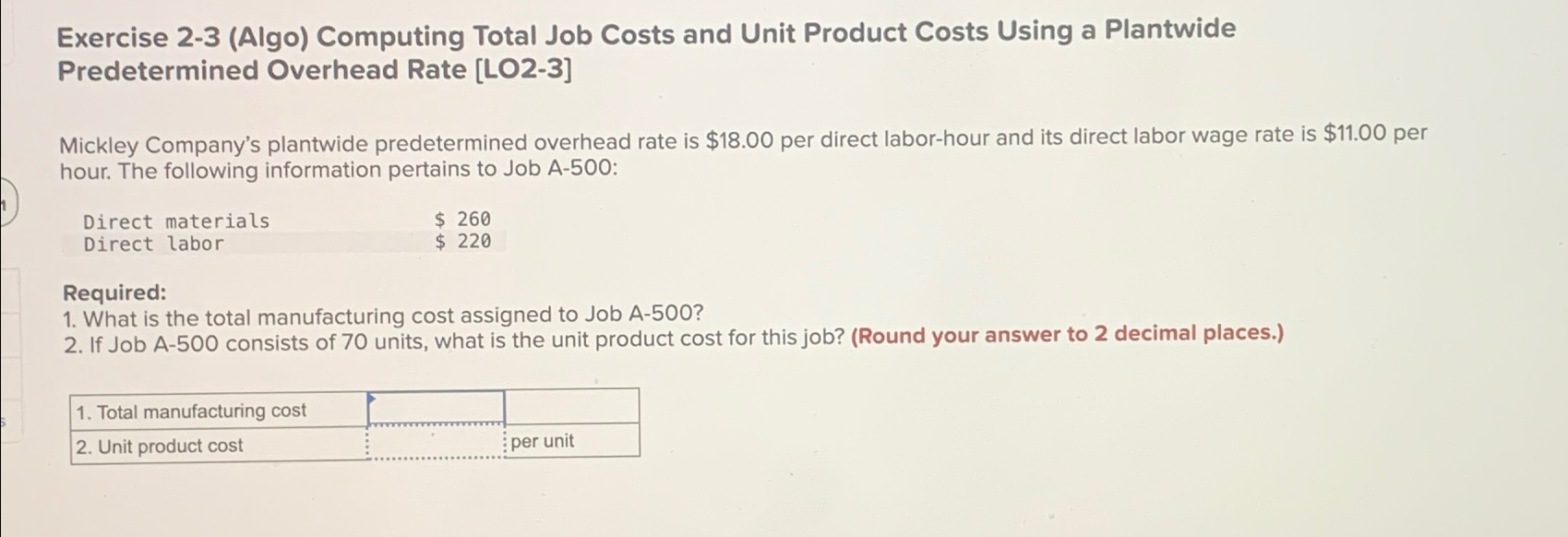  Exercise 2-3(Algo) Computing Total Job Costs and Unit Product Costs Using