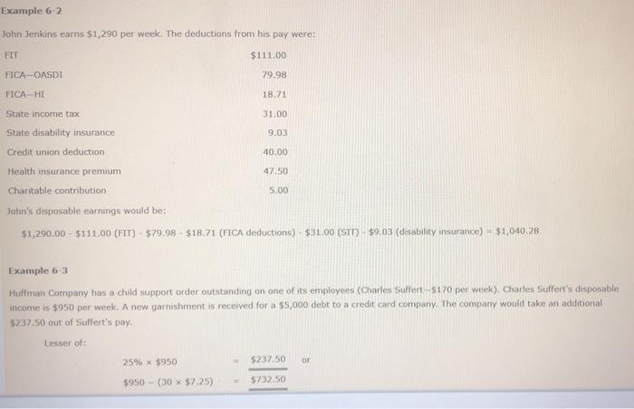  Example 6 2 John Jenkins earns $1,290 per week. The deductions